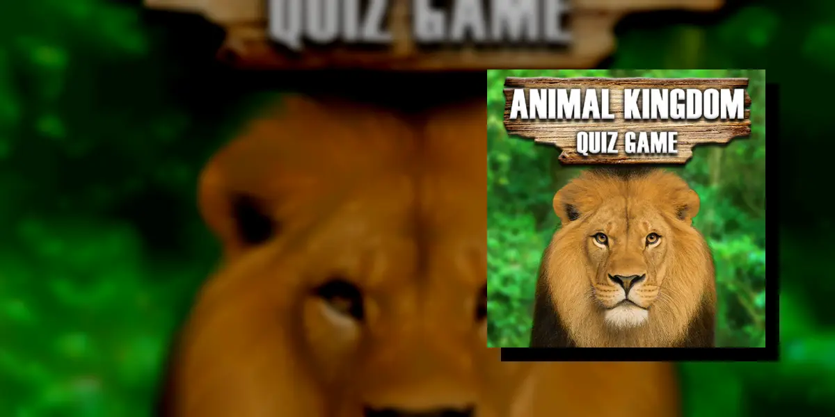 Animal Kingdom - Quiz Game